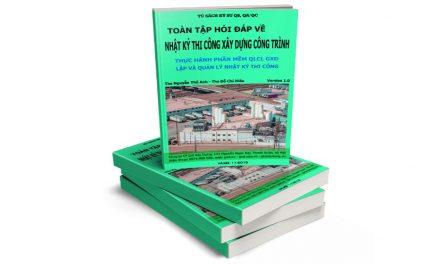 Toàn tập về Nhật ký thi công xây dựng
