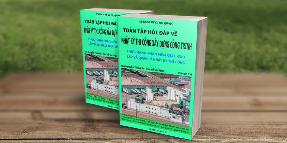 Toàn tập về Nhật ký thi công xây dựng