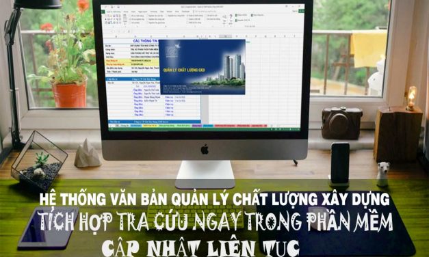 Bộ văn bản quản lý chất lượng công trình nằm ngay trong PM QLCL GXD